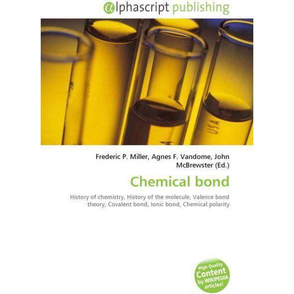Chemical bond, Fachbücher von Agnes F. Vandome, Frederic P. Miller, John McBrewster