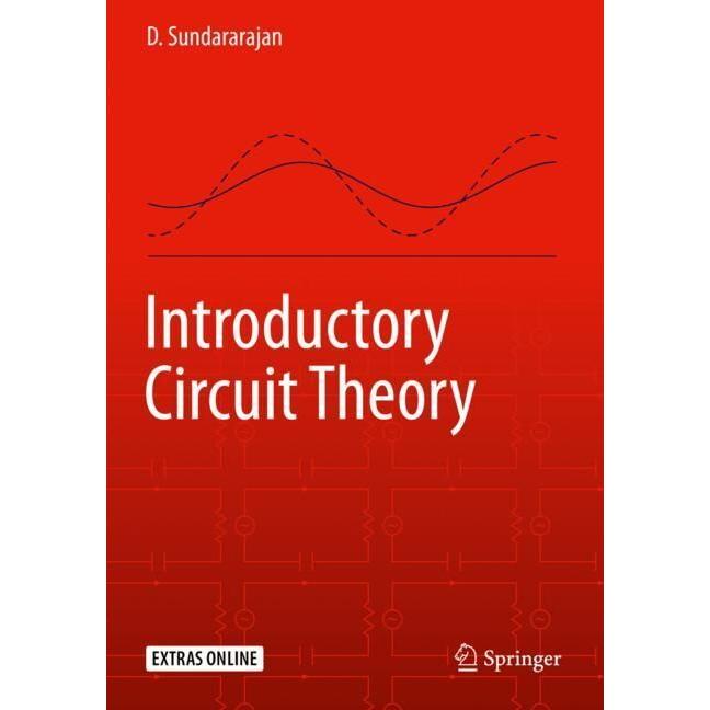 Introductory Circuit Theory, Fachbücher von D. Sundararajan
