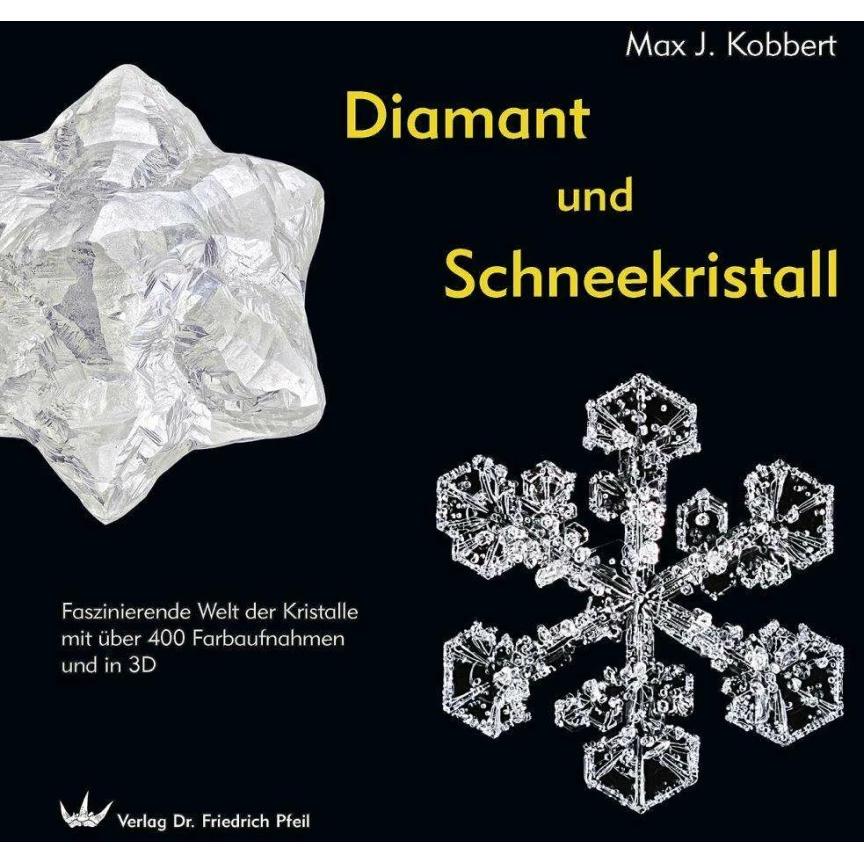 Diamant und Schneekristall, Sachbücher von Max J. Kobbert