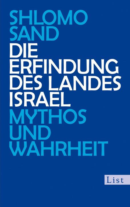 Produktbild Die Erfindung des Landes Israel (Deutsch, Shlomo Sand, 2014)