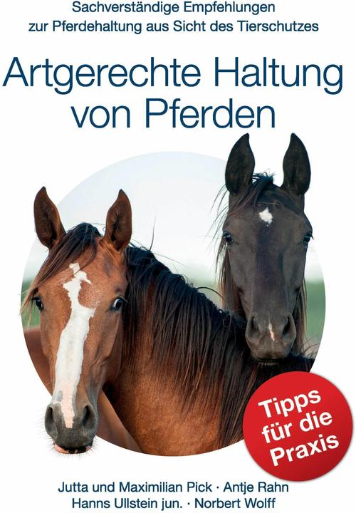 Produktbild Artgerechte Haltung von Pferden (Deutsch, Antje Rahn, Hanns Ullstein jun., Jutta Pick, Maximilian Pick, Norbert Wolff, 2016)