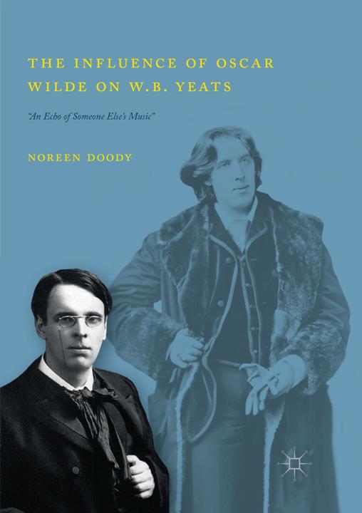 Produktbild The Influence of Oscar Wilde on W.B. Yeats (Englisch, Noreen Doody, 2019)