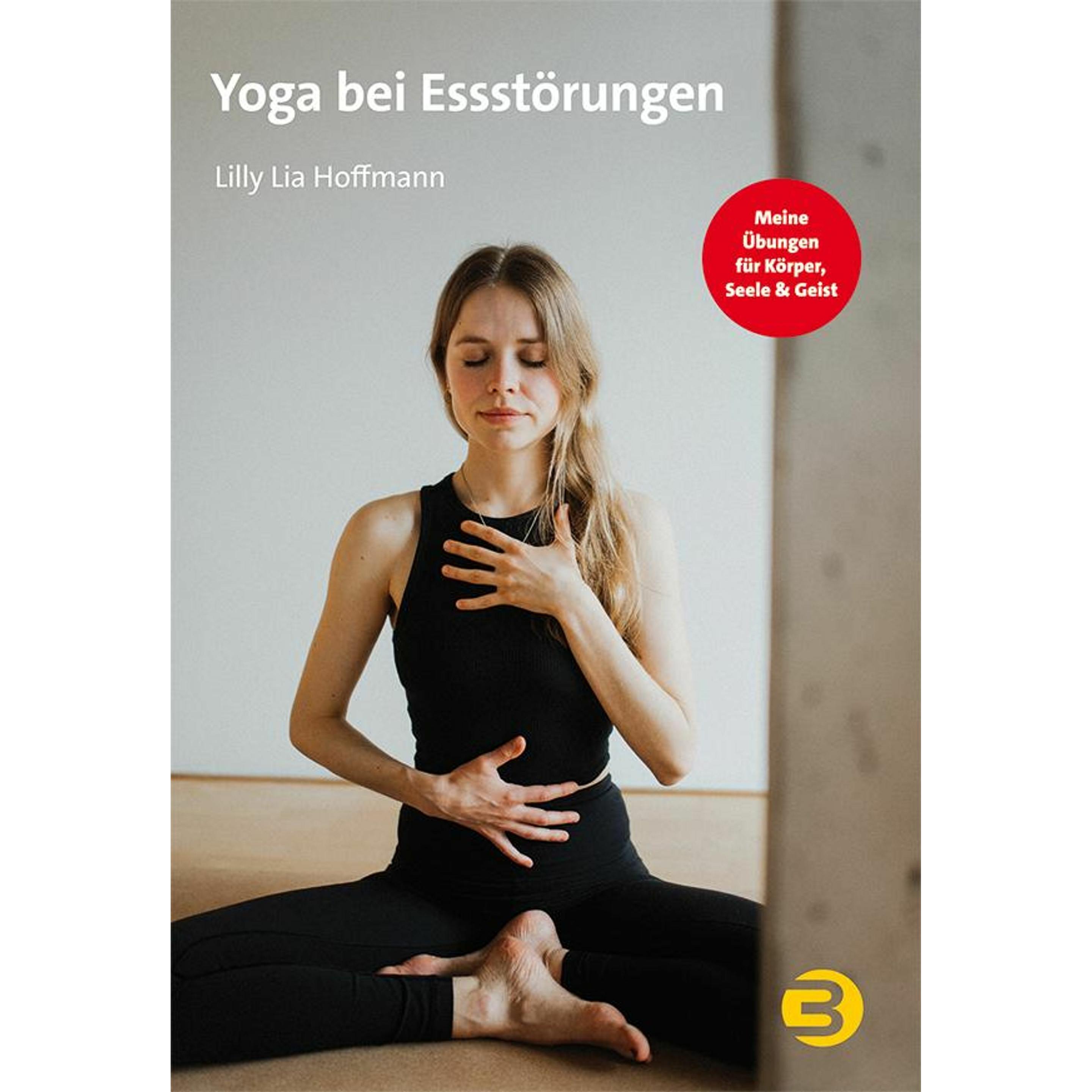Yoga bei Essstörungen, Ratgeber von Lilly Lia Hoffmann