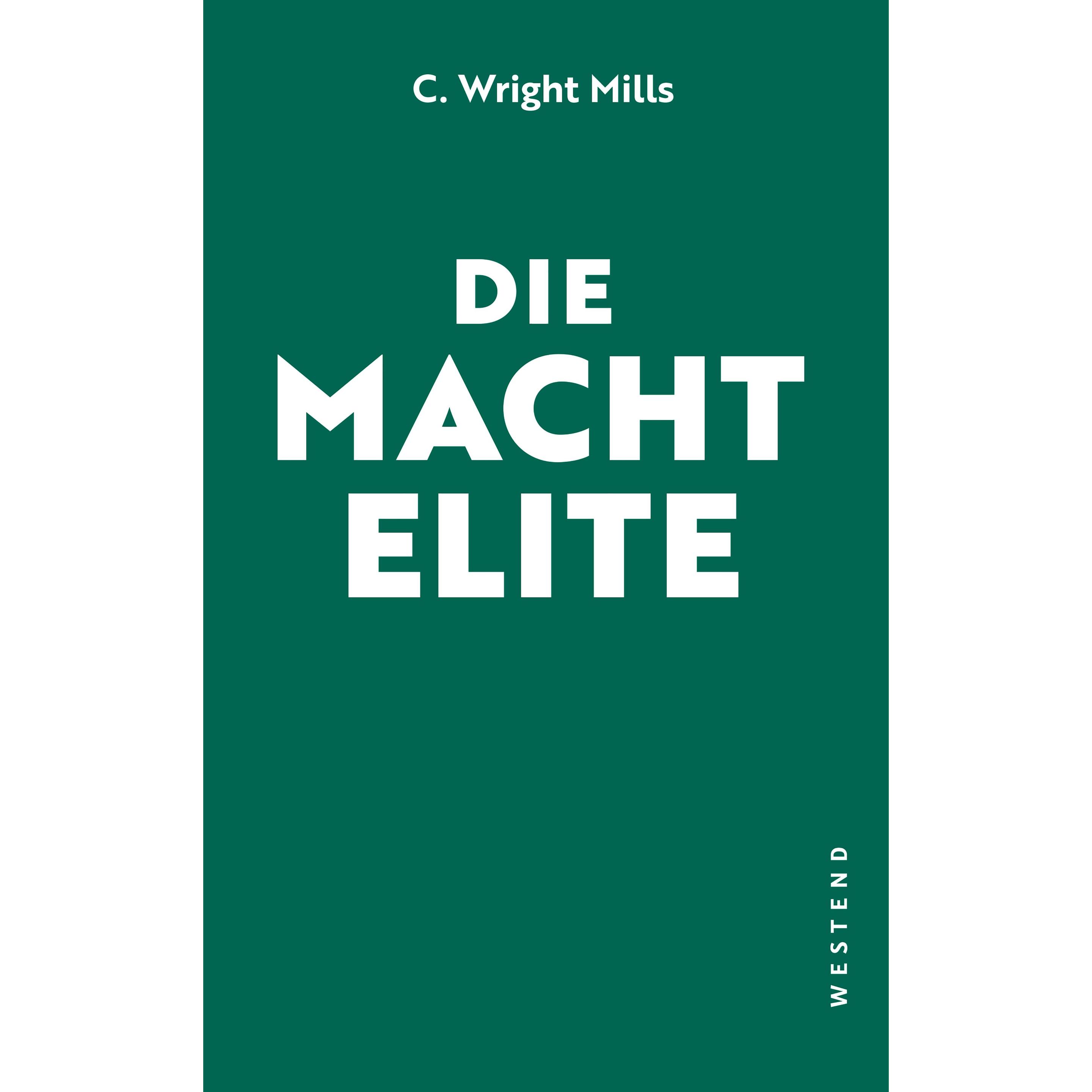 Die Machtelite, Sachbücher von C. Wright Mills