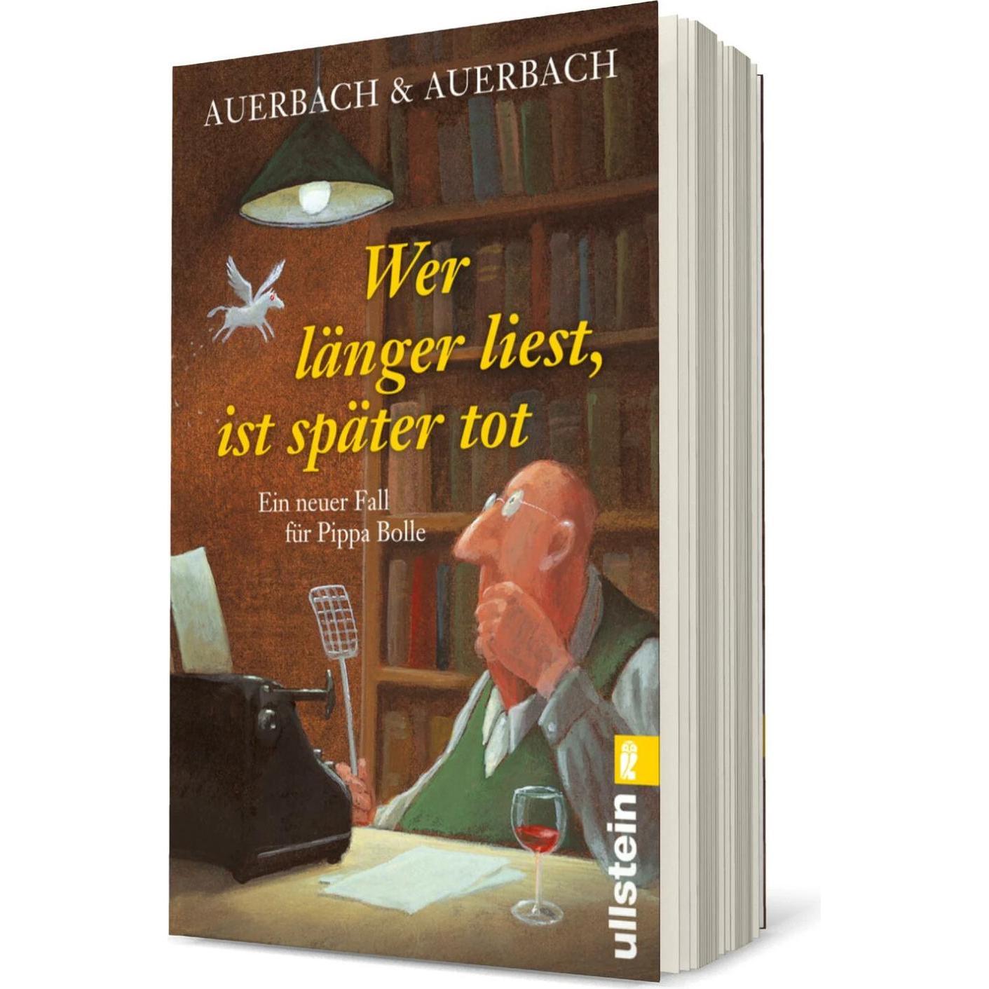 Wer länger liest, ist später tot (Ein Pippa-Bolle-Krimi 9), Belletristik von Auerbach & Auerbach
