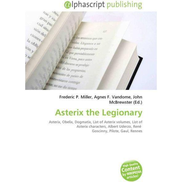 Thumbnail - Asterix the Legionary, Fachbücher von Agnes F. Vandome, Frederic P. Miller, John McBrewster