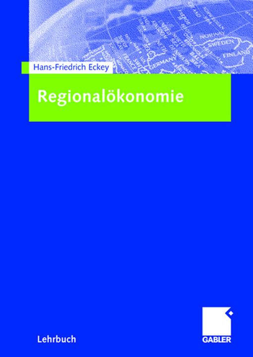 Produktbild Regionalökonomie (Deutsch, Hans Friedrich Eckey, 2008)