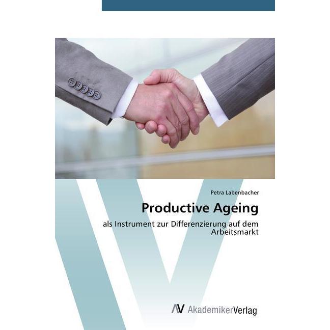 Productive Ageing, Ratgeber