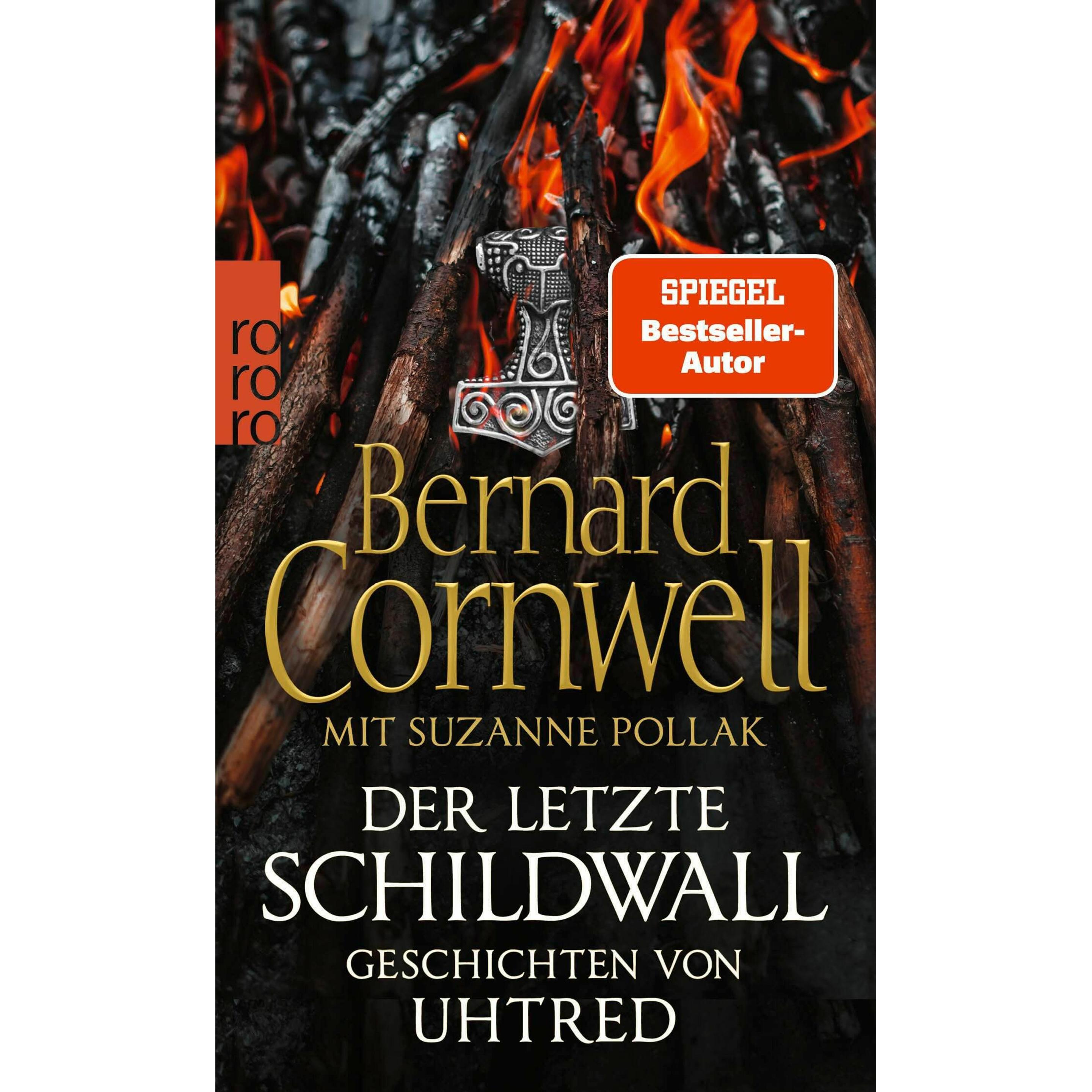 Der letzte Schildwall: Geschichten von Uhtred, Belletristik von Bernard Cornwell, Suzanne Pollak