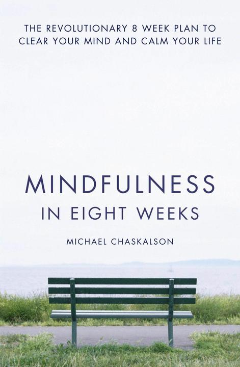 Produktbild Mindfulness in Eight Weeks (Englisch, Michael Chaskalson)