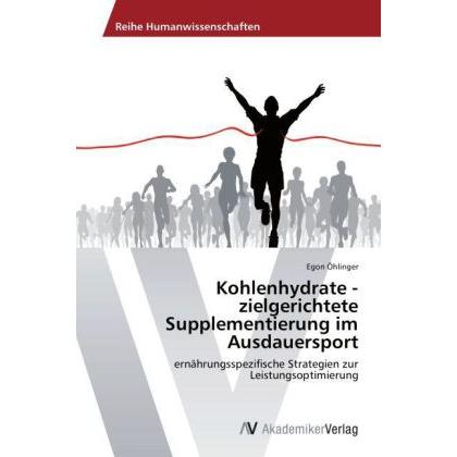 Kohlenhydrate - zielgerichtete Supplementierung im Ausdauersport, Ratgeber