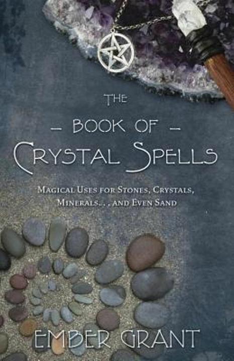 Produktbild The Book of Crystal Spells (Englisch, Ember Grant, 2013)