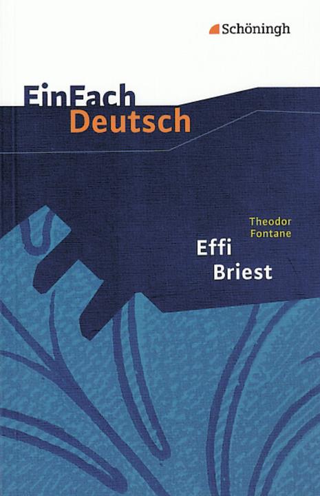 Produktbild Theoror Fontane: Effi Briest (Deutsch, Theodor Fontane, 2005)