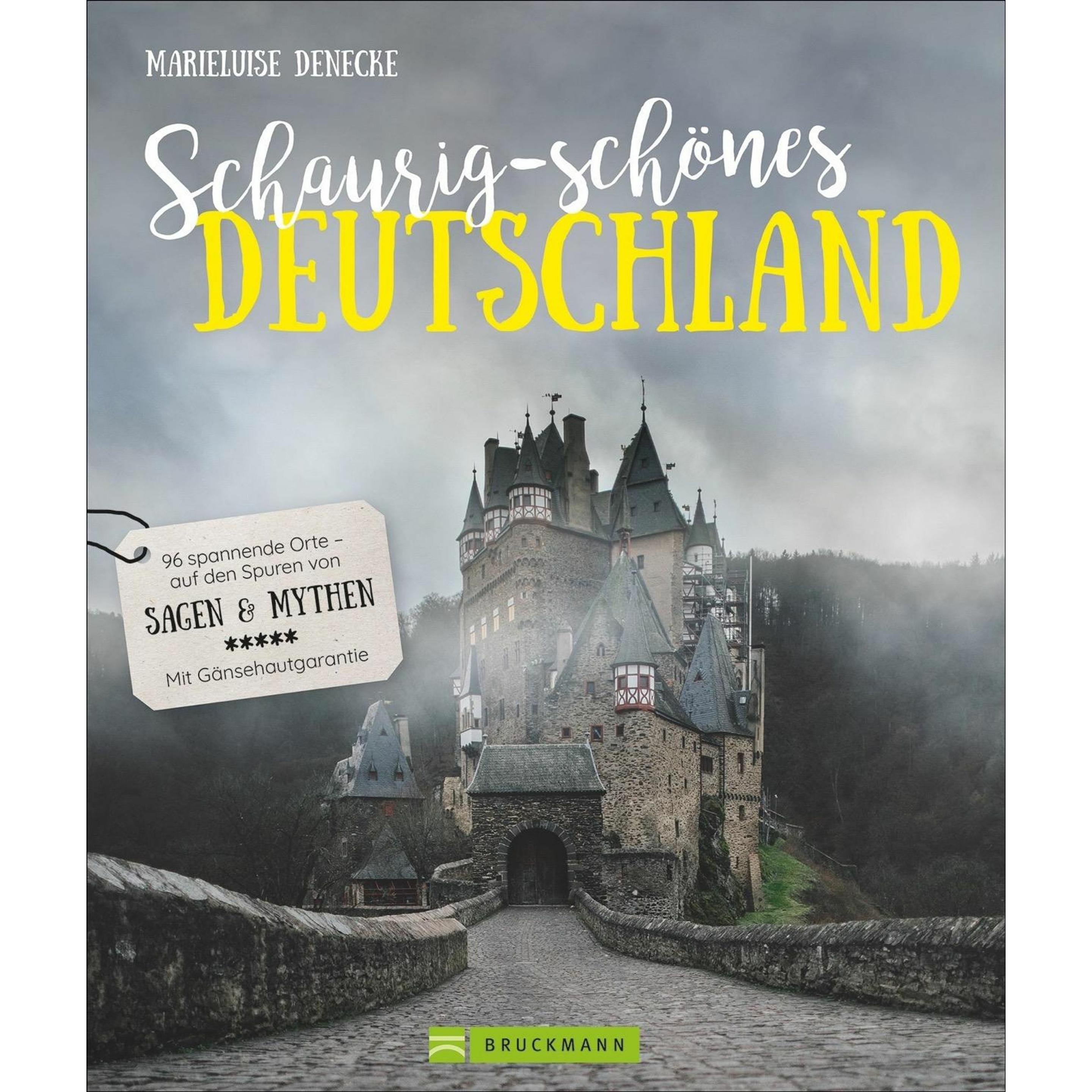 Schaurig-schönes Deutschland, Ratgeber von Marieluise Denecke