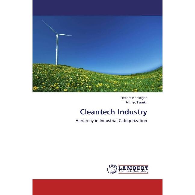 Cleantech Industry, Fachbücher von Ahmed Farukh, Roham Khoshgoo