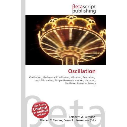 Oscillation, Fachbücher von Lambert M. Surhone, Miriam T. Timpledon, Susan F. Marseken