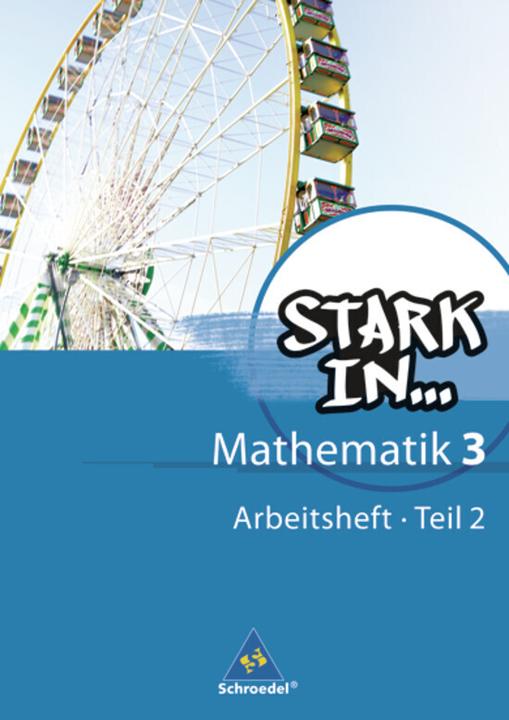 Produktbild Stark in Mathematik: Stark in Mathematik 3. Arbeitsheft. Teil 2 (Deutsch, Eugen Bauhoff, Heinz Fehrmann, Kathrin Dieterich, Rolf Breiter)
