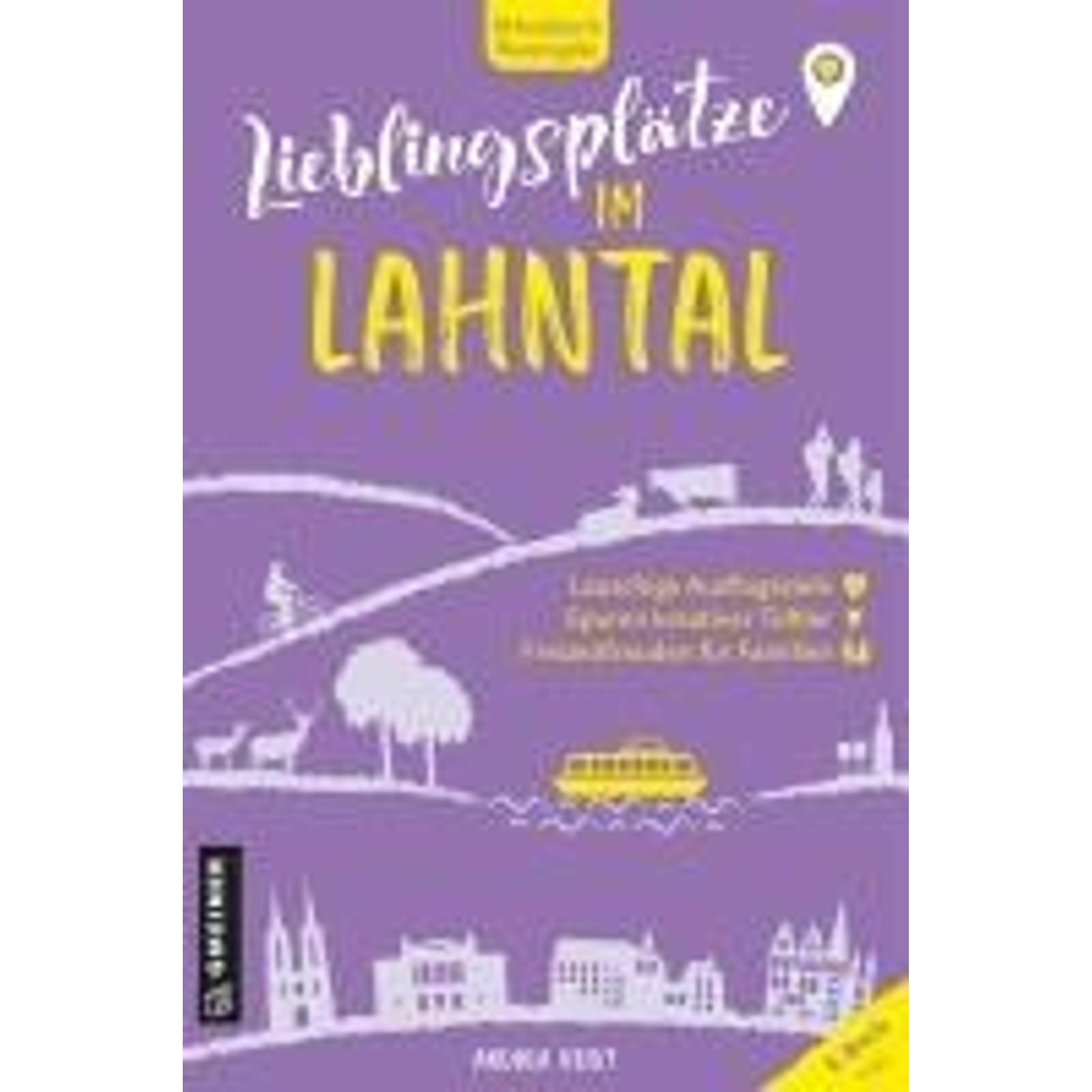 Reidt:Lieblingsplätze im Lahntal, Ratgeber von Andrea Reidt
