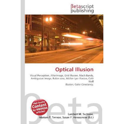 Optical Illusion, Fachbücher von Lambert M. Surhone, Miriam T. Timpledon, Susan F. Marseken