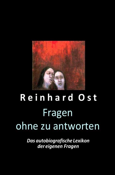 Produktbild Fragen ohne zu antworten (Deutsch, Reinhard Ost, 2017)