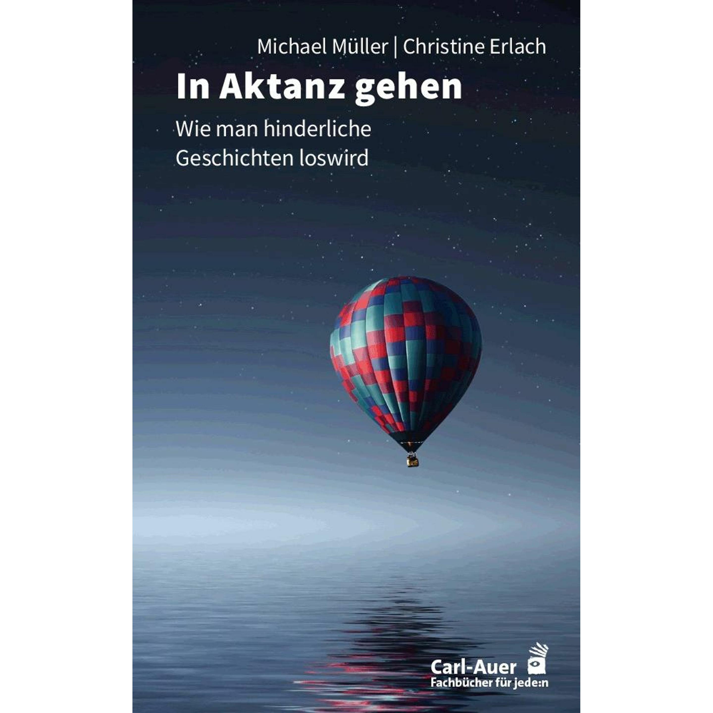 In Aktanz gehen, Ratgeber von Michael Müller, Christine Erlach