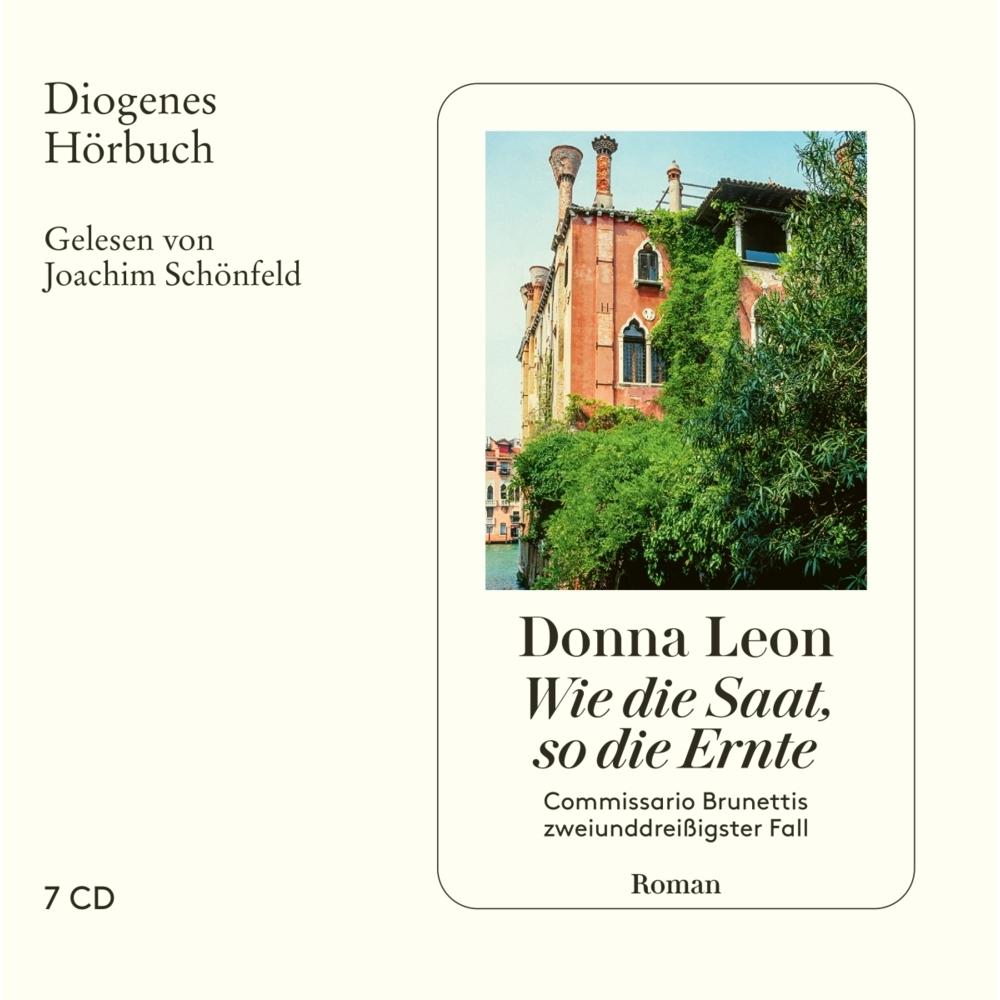 Wie die Saat, so die Ernte, Hörbücher von Werner Schmitz, Joachim Schönfeld, Donna Leon