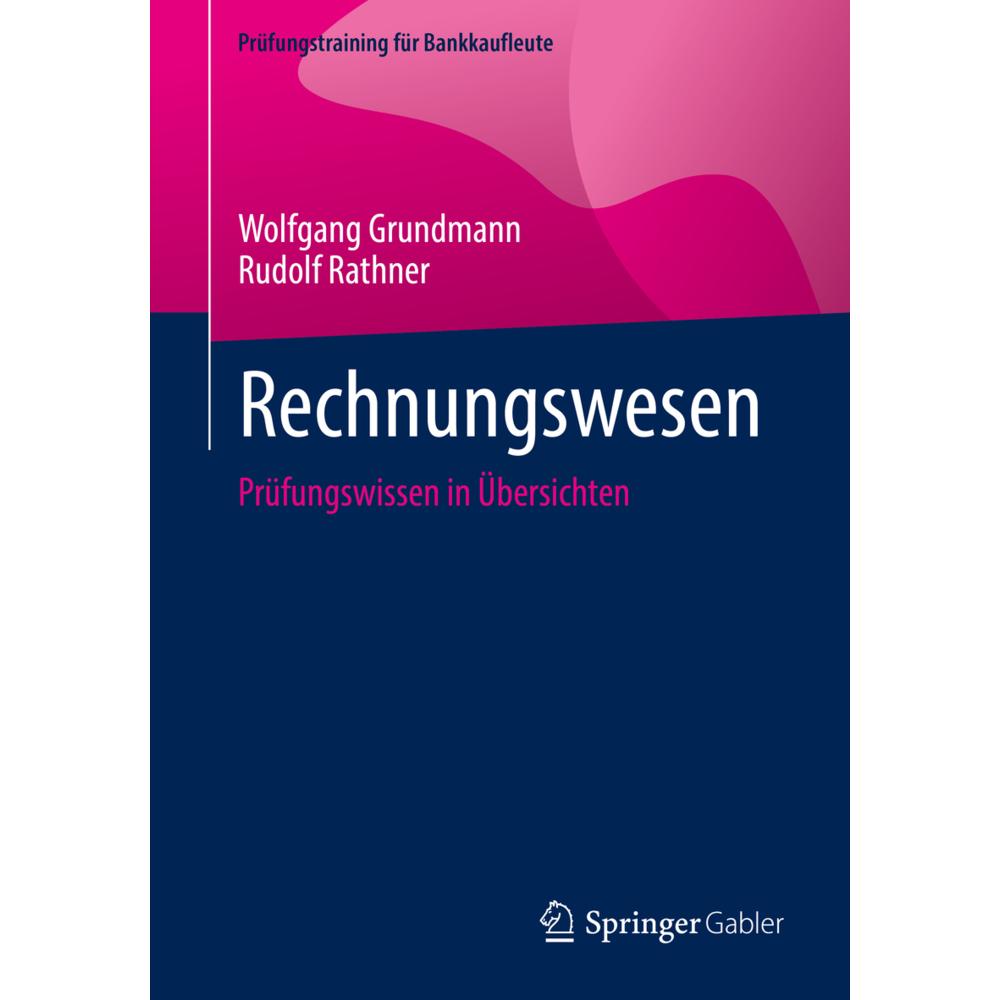 Grundmann:Rechnungswesen, Schulbücher von Rudolf Rathner, Wolfgang Grundmann