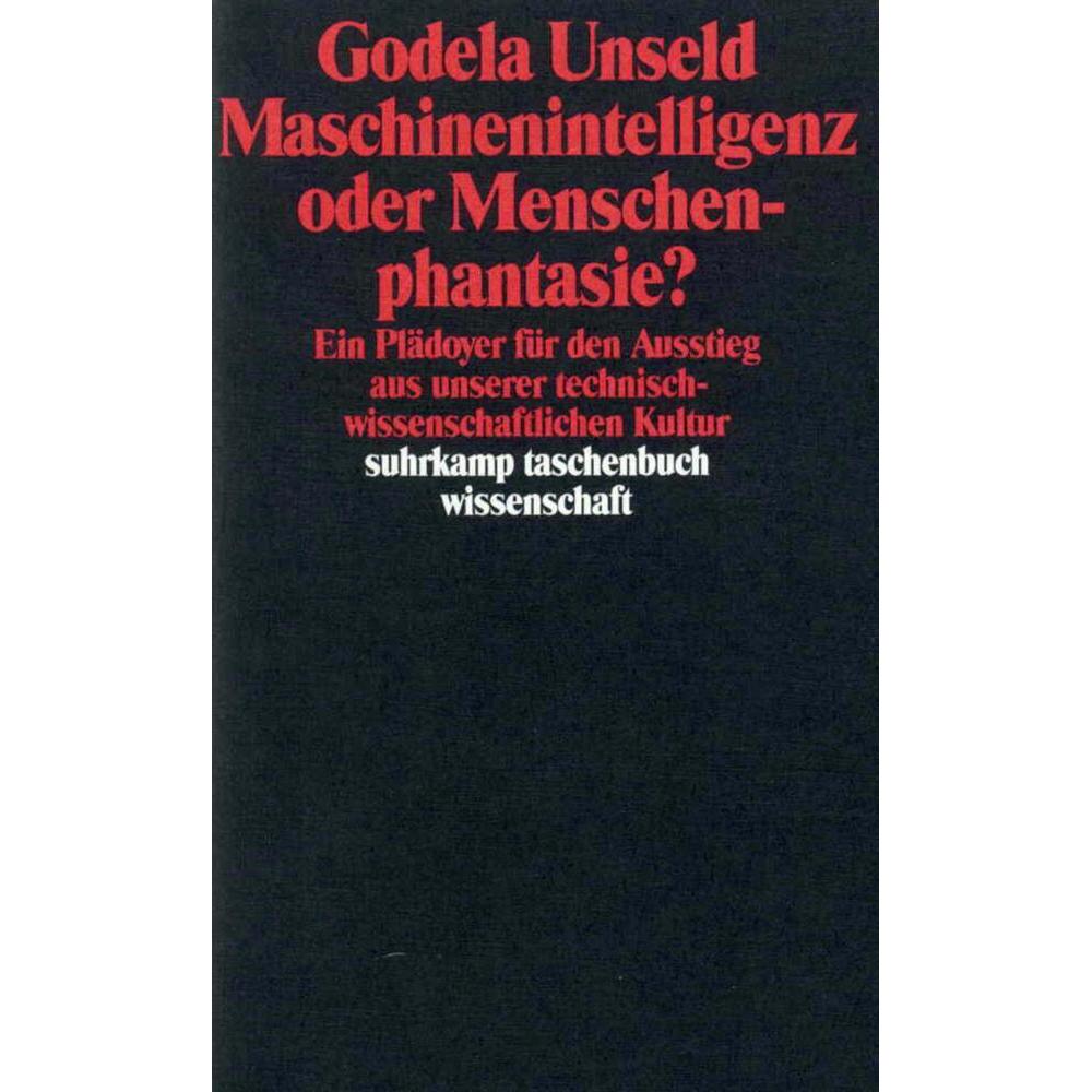 Suhrk.TB.Wi.0987 Unseld.Maschinenintell, Sachbücher von Godela Unseld