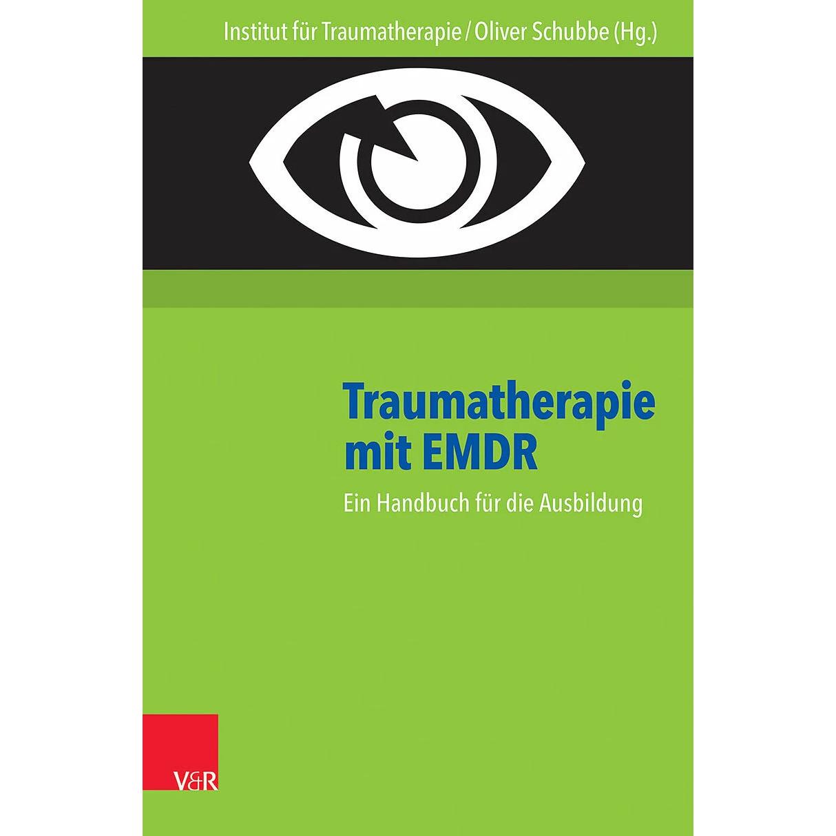 Traumatherapie mit EMDR, Fachbücher von Institut für Traumatherapie, Monique Renssen, Steffen Bambach, Ines Püschel, Oli...