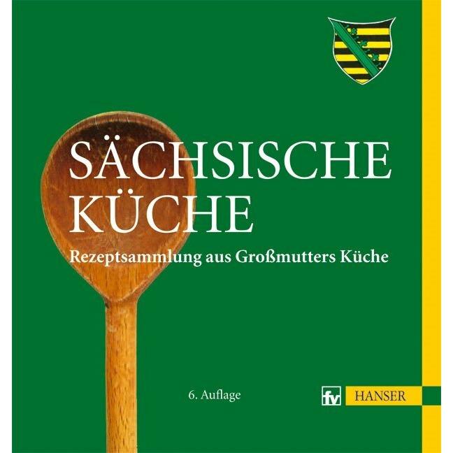 Sächsische Küche, Ratgeber von Angelika Weiss