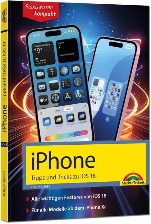 Produktbild iPhone - Tipps und Tricks zu iOS 18 - zu allen aktuellen iPhone Modellen - komplett in Farbe (Deutsch, KIEFER, Philip, 2024)