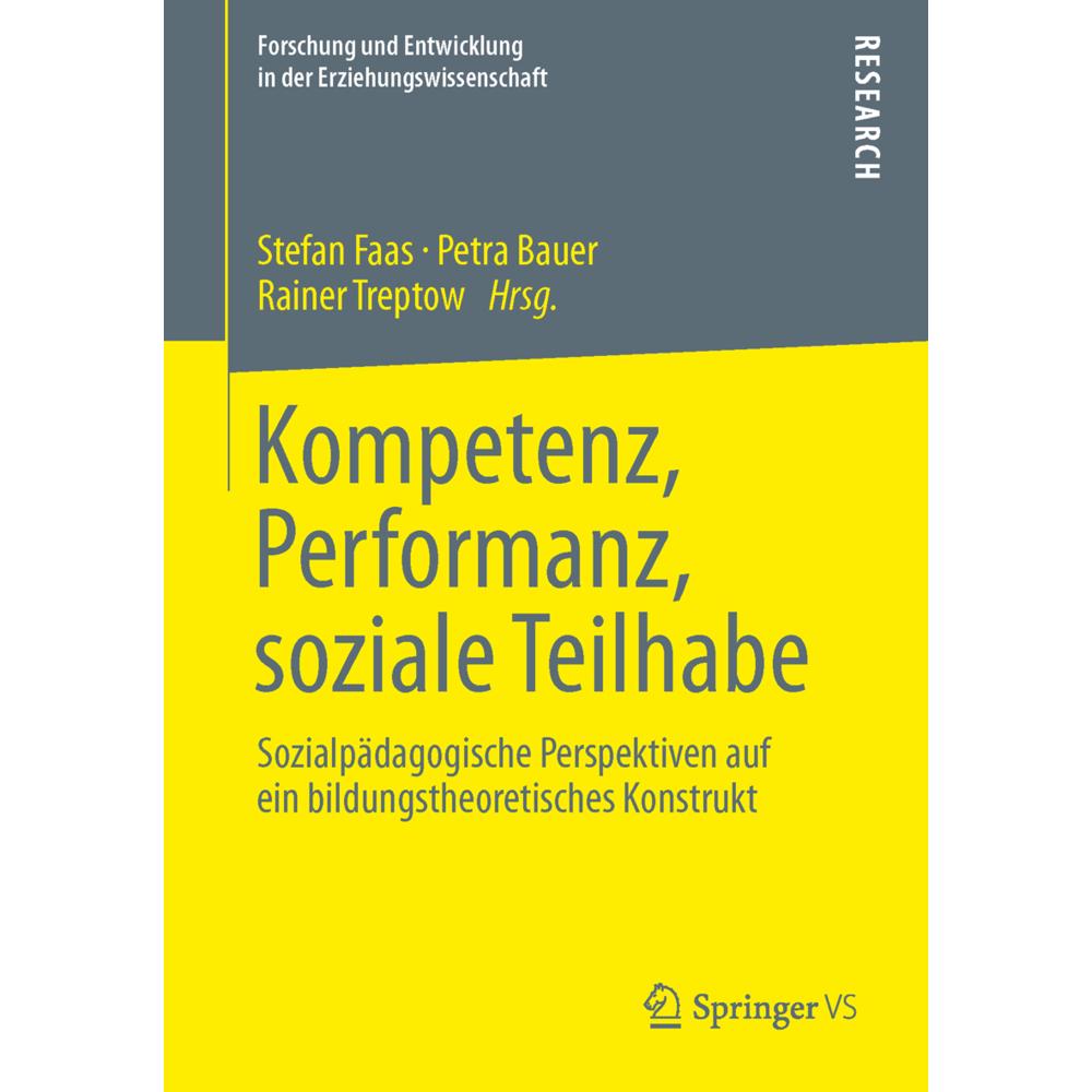 Kompetenz, Performanz, soziale Teilhabe, Fachbücher von Rainer Treptow, Stefan Faas, Petra Bauer