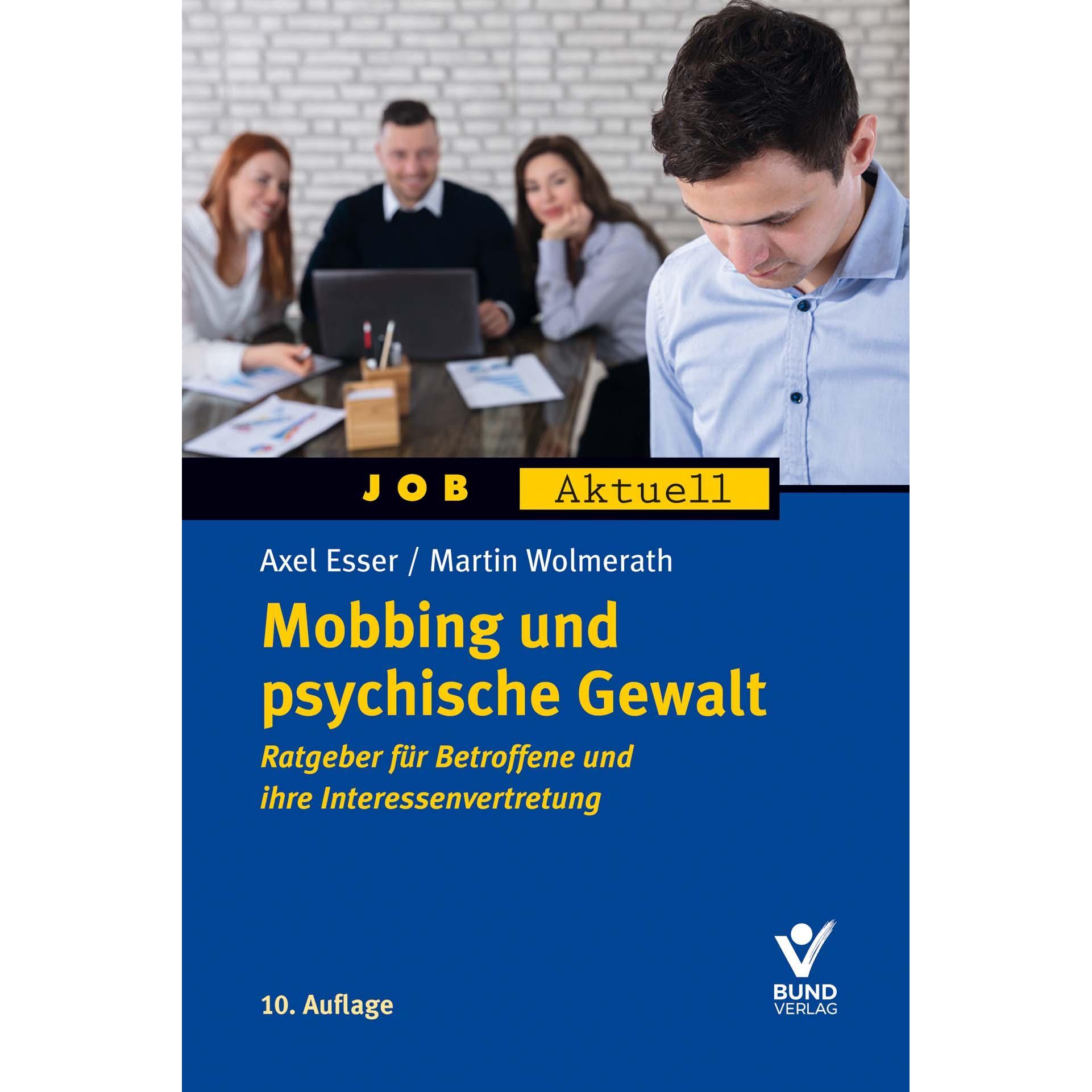 Mobbing und psychische Gewalt, Fachbücher von Axel Wolmerath, Martin Wolmerath