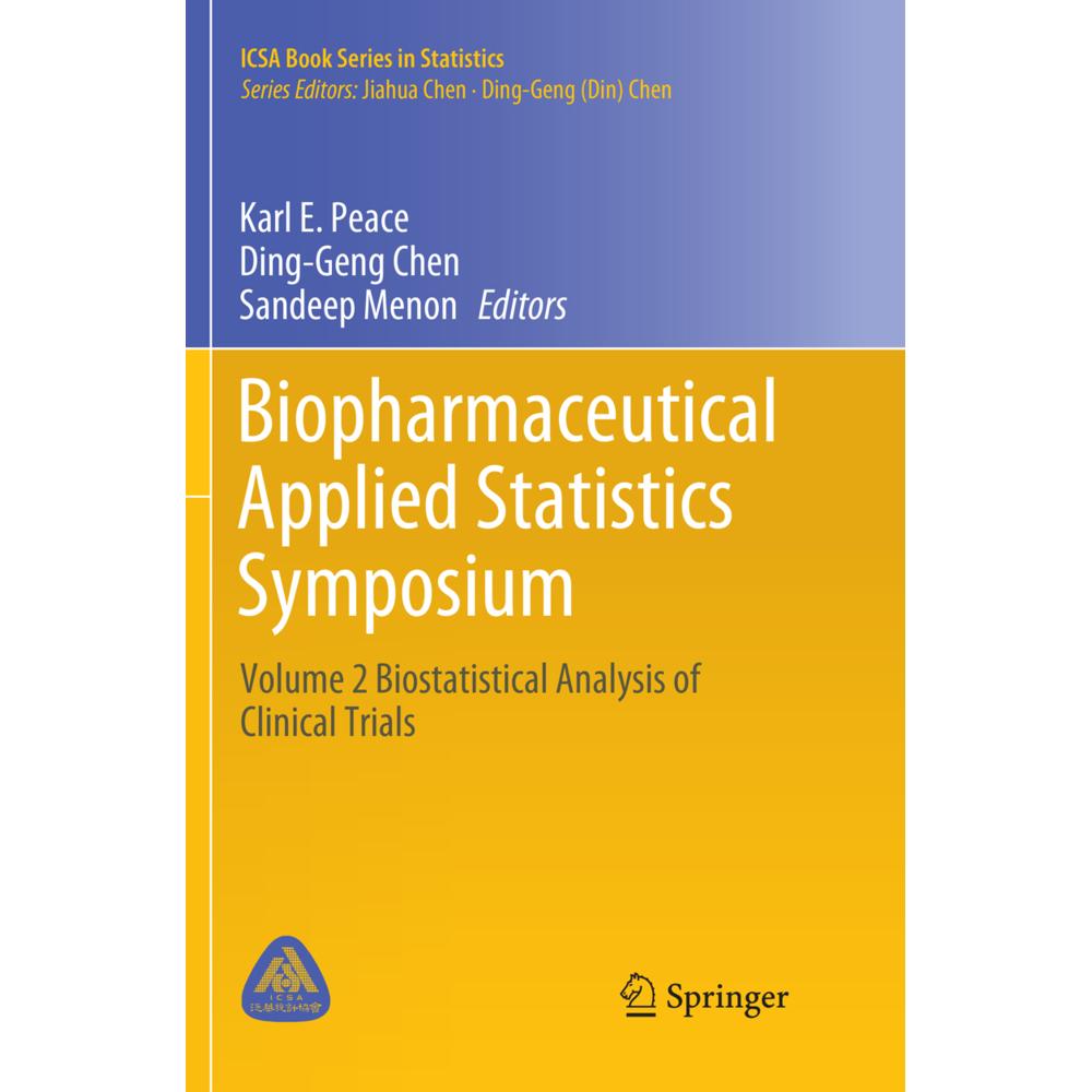 Biopharmaceutical Applied Statistics Symposium, Fachbücher von Ding-Geng Chen, Sandeep Menon, Karl E. Peace