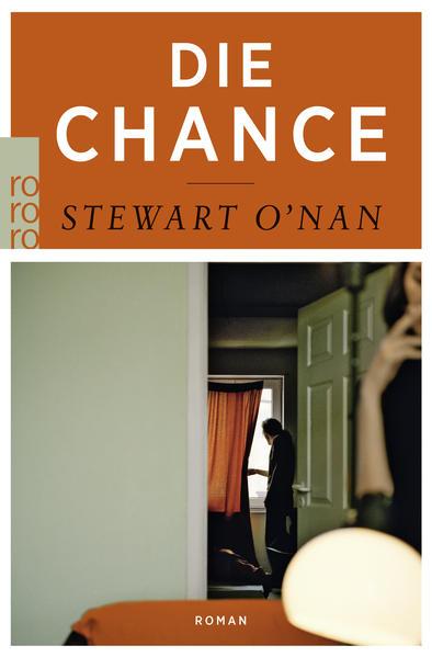 Produktbild Die Chance (Deutsch, Stewart O'Nan, 2015)