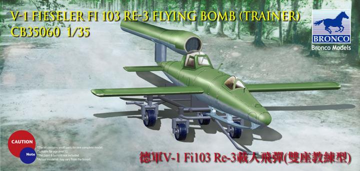 Bronco V-1 Fi103 Re 3 Piloted Flying Bomb (Two Seats Trainer)