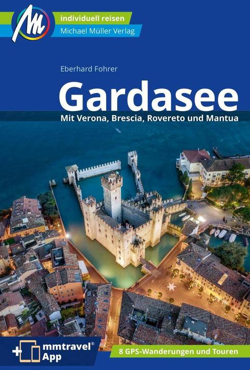 Image du produit Guide de voyage du lac de Garde Michael Müller Verlag (Allemand, Eberhard Fohrer, 2024)