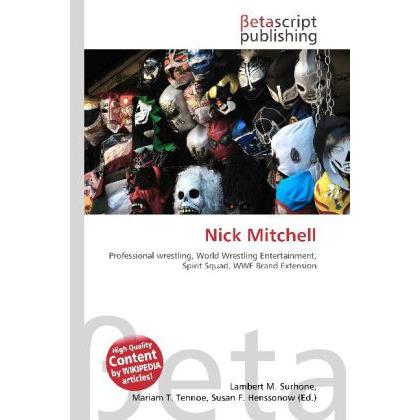 Nick Mitchell, Ratgeber