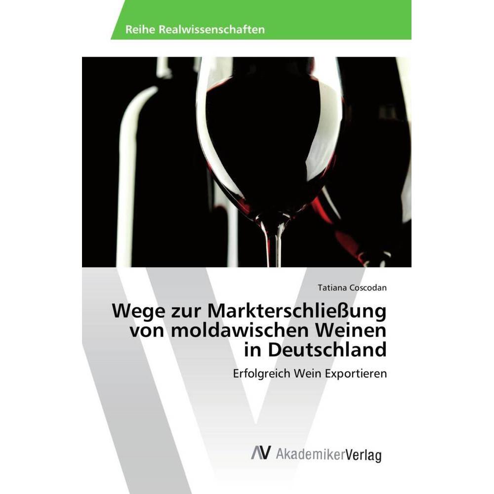 Wege zur Markterschließung von moldawischen Weinen in Deutschland, Fachbücher