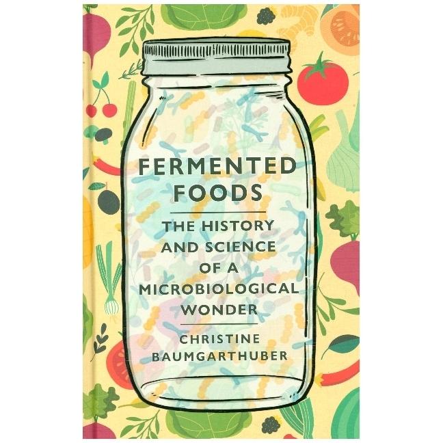 Baumgarthuber:Fermented Foods, Sachbücher von Christine Baumgarthuber