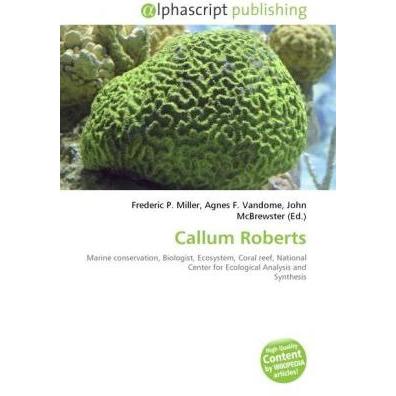 Callum Roberts, Fachbücher von Agnes F. Vandome, Frederic P. Miller, John McBrewster