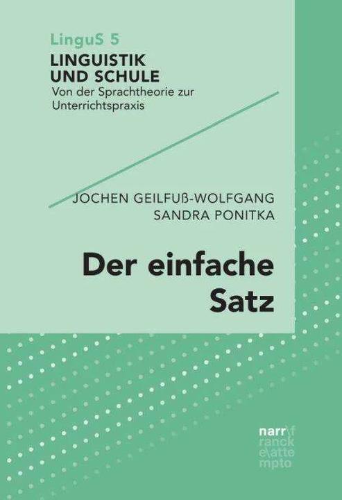 Der einfache Satz (Deutsch, Jochen Geilfuss-Wolfgang, Sandra Ponitka, 2020)