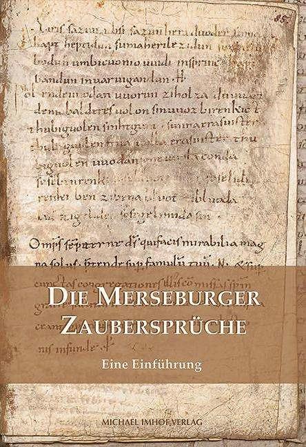 Produktbild Die Merseburger Zaubersprüche (Deutsch, Markus Cottin, Wolfgang Beck, 2021)