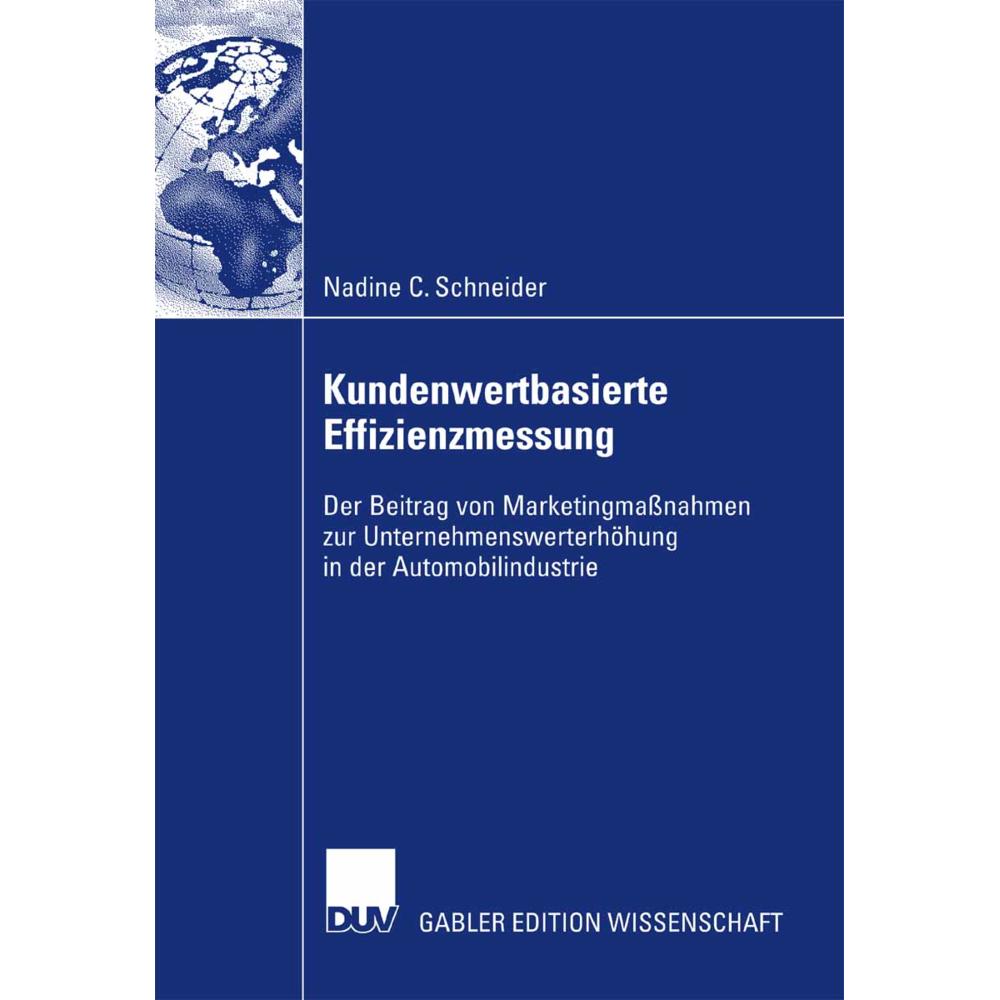 Kundenwertbasierte Effizienzmessung, Fachbücher von Nadine Schneider