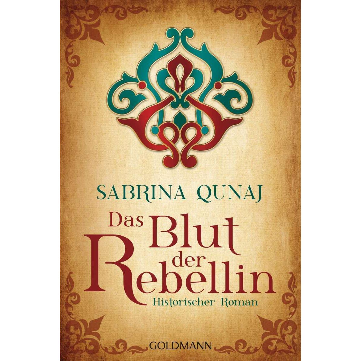 Das Blut der Rebellin, Belletristik von Sabrina Qunaj