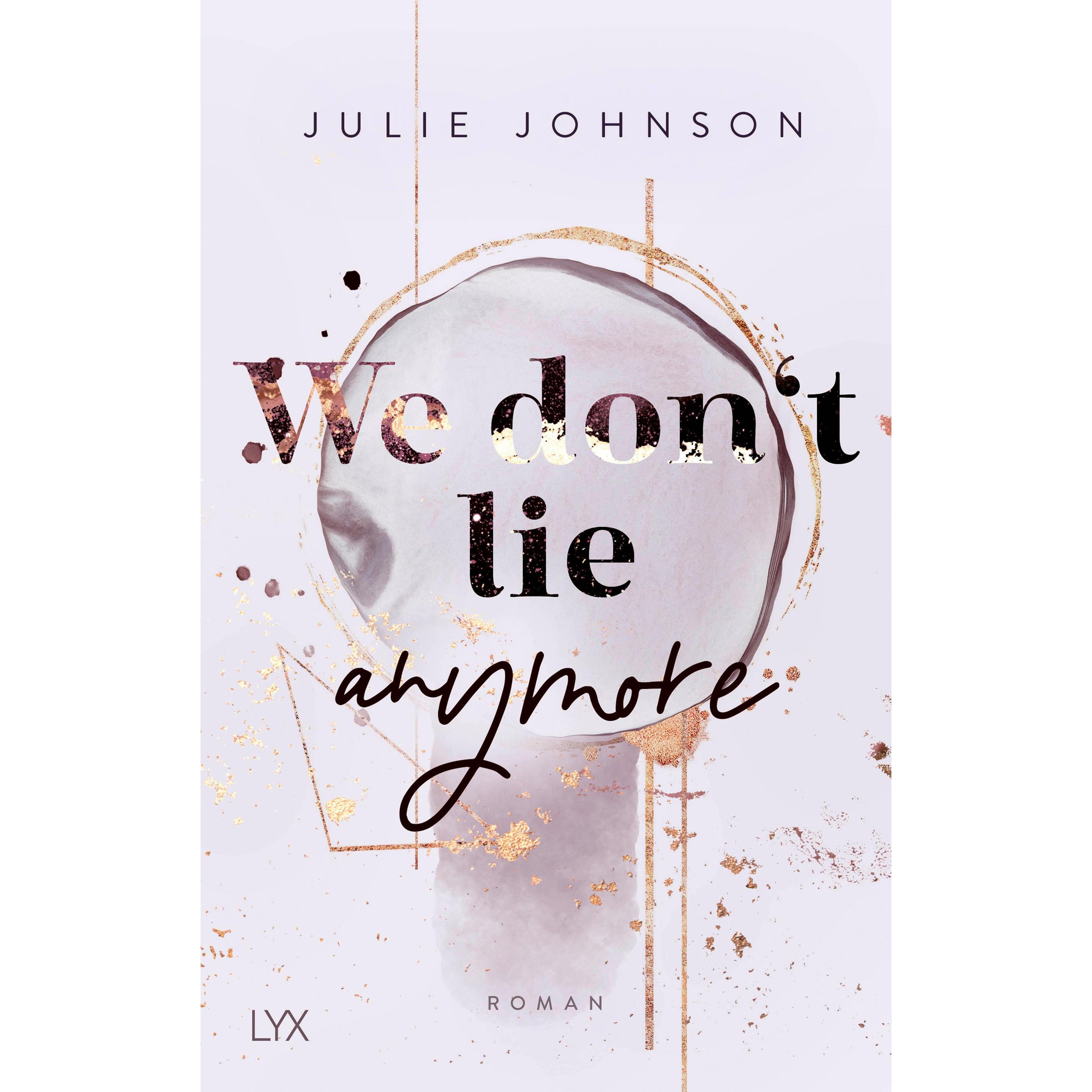 We don’t lie anymore, Belletristik von Julie Johnson