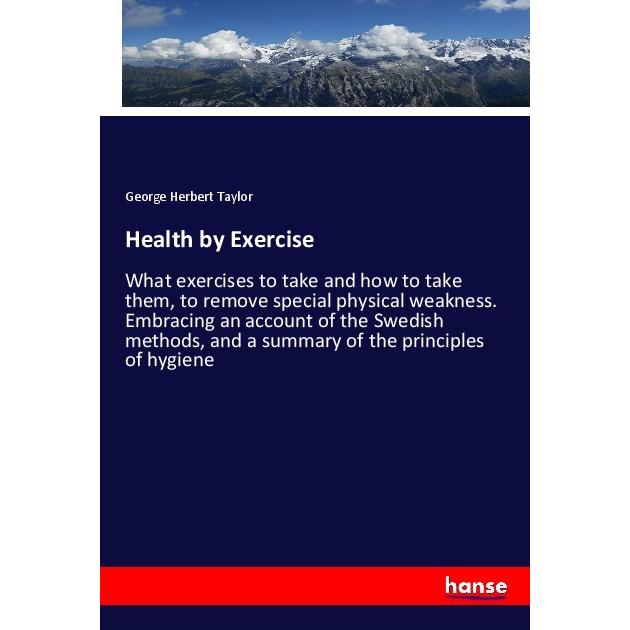 Health by Exercise, Fachbücher von George Herbert Taylor