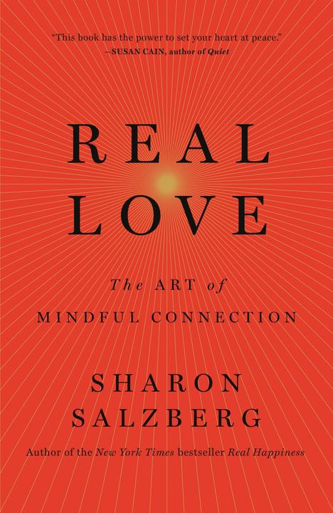 Produktbild Real Love: The Art of Mindful Connection (Englisch, Sharon Salzberg, 2018)