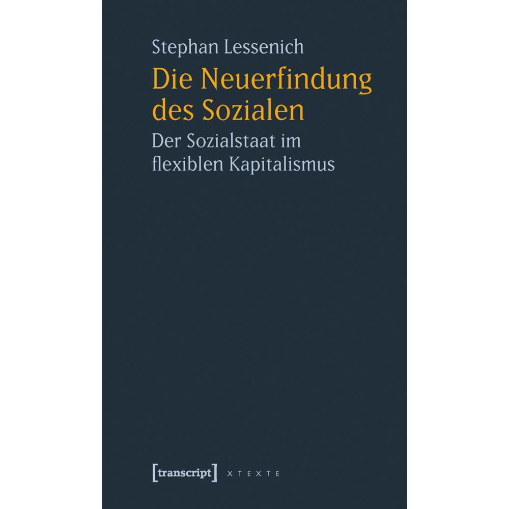 Die Neuerfindung des Sozialen, Fachbücher von Stephan Lessenich