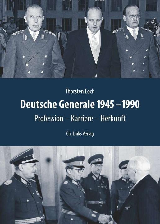 Produktbild Deutsche Generale 1945–1990 (Deutsch, Thorsten Loch, 2021)